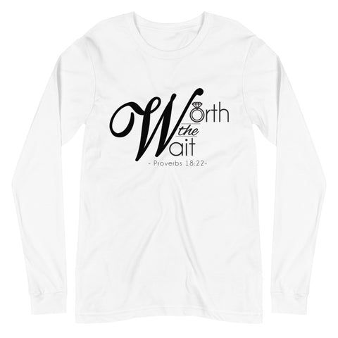 Worth the Wait Unisex Long Sleeve T-Shirt - lorihellofs