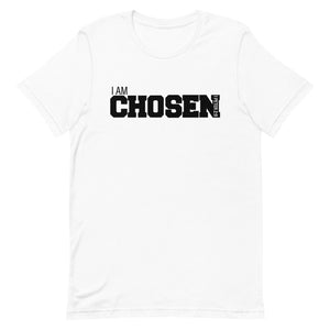 I AM Chosen (White/ Black Short-Sleeve T-Shirt)