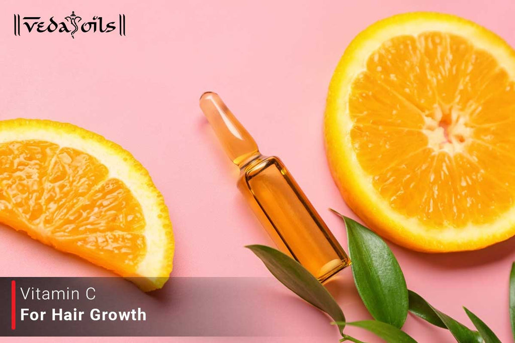 Vitamin C For Hair Growth | Treat Hair With Vitamin C For Hair – VedaOils