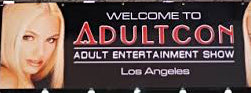 AdultCon 2018 is downtown Los Angeles at the LA Convention center