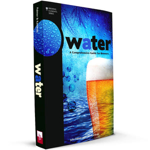 Water: A comprehensive guide for brewers