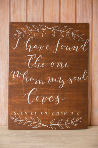 Sign “I have found the one whom my soul loves”