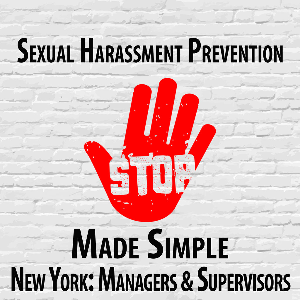 Sexual Harassment Prevention Made Simple For New York State Managers