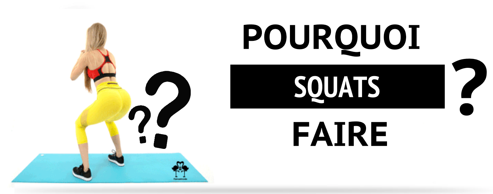 pourquoi faire squats