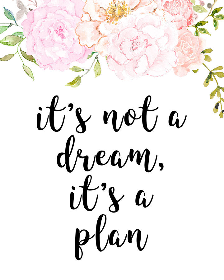 It&#39;s Not a Dream It&#39;s a Plan Motivational Printable | The Digital Download  Shop