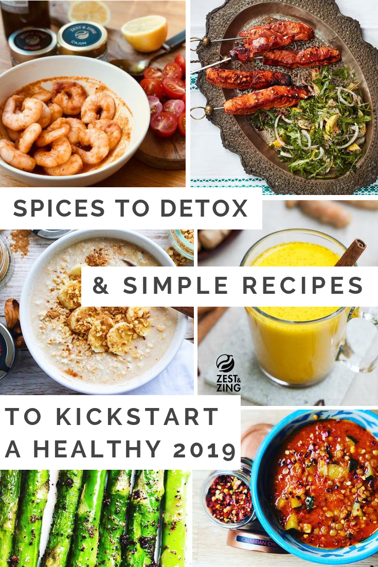Spices to Detox & Simple Recipes to Kickstart a Healthy 2019
