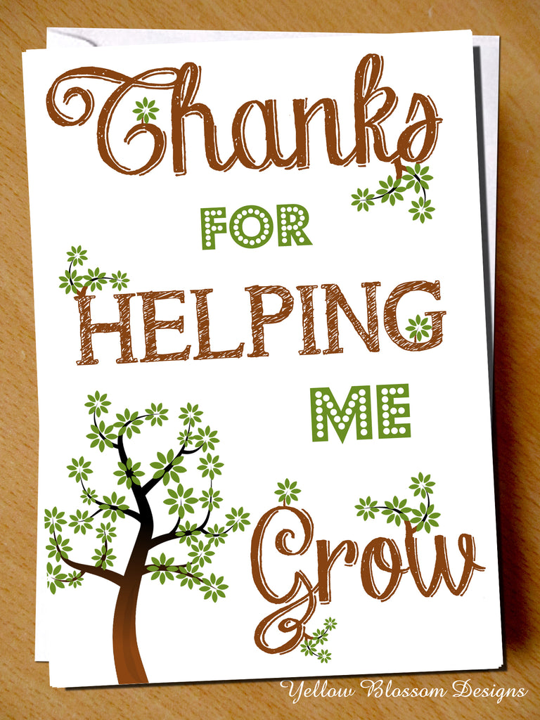 Thanks For Helping Me Grow ~ Teacher Thank You Card