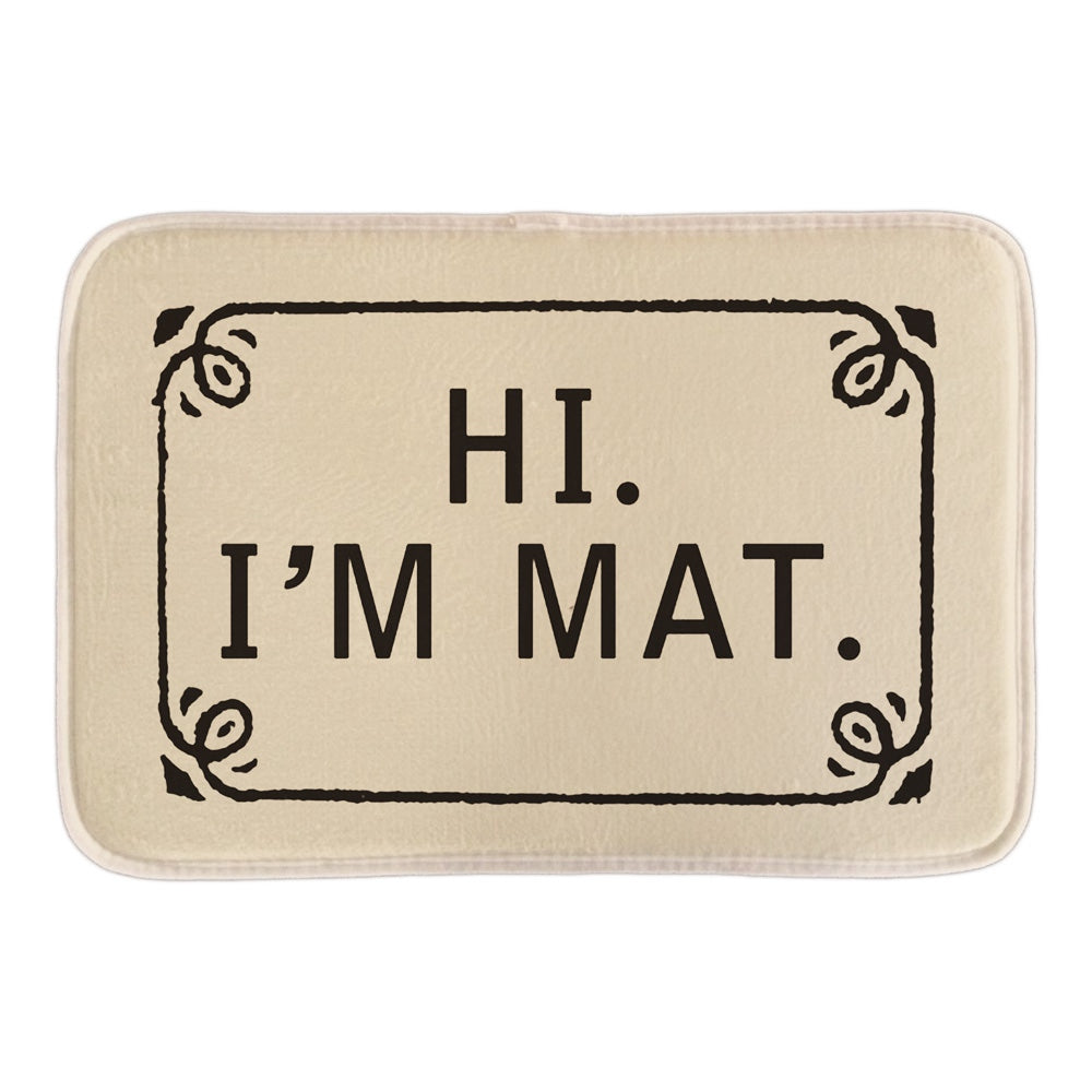 Hi I M Mat Doormat