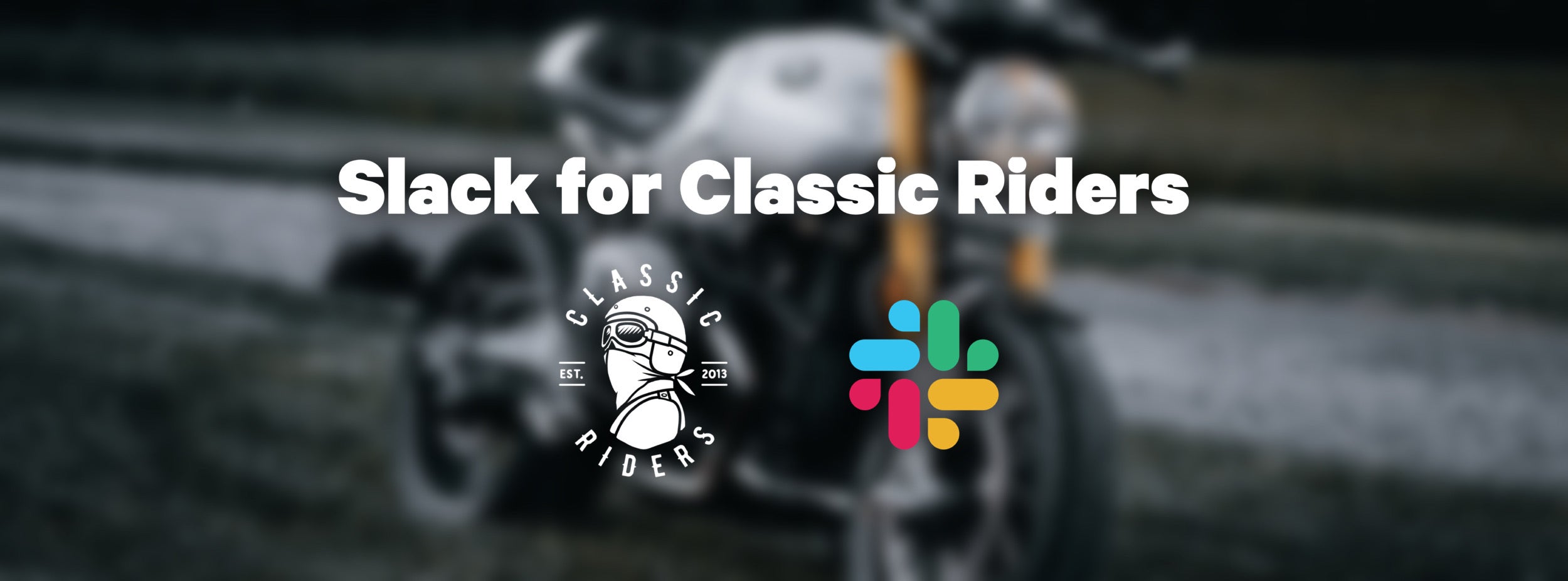 Slack for Classic Riders