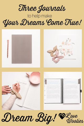 Journals That Help With Your Big Dreams!