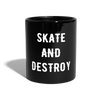 Mug Skateboard And Destroy - noir