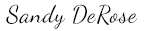 Sandy DeRose Signature