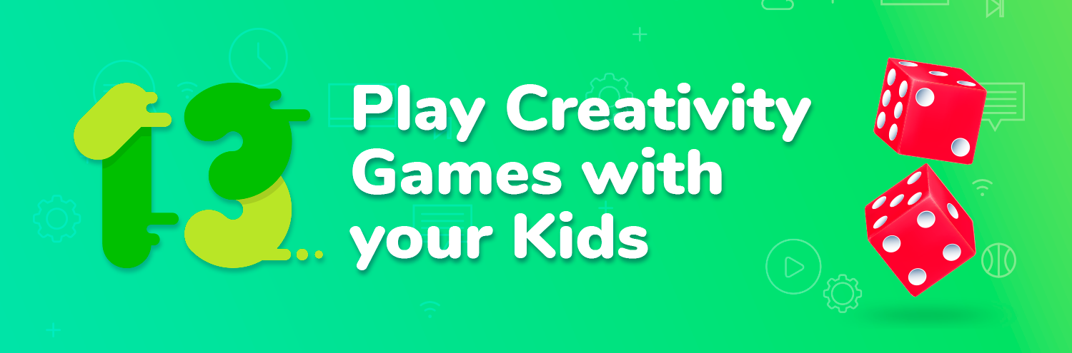 Creativity games and kids