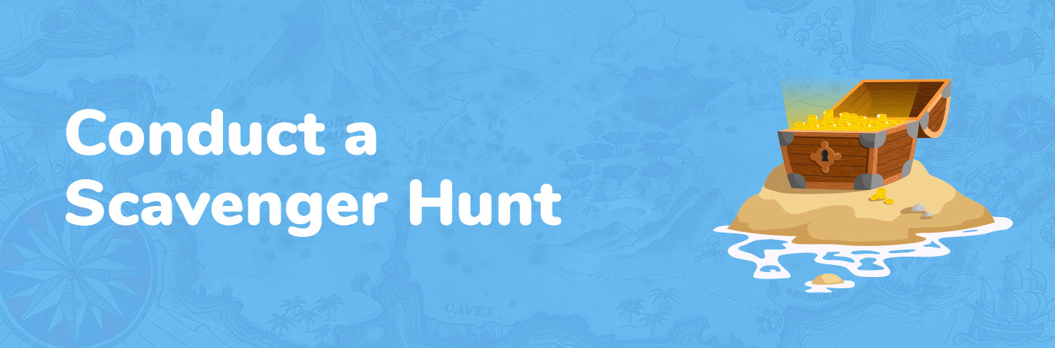 Conduct a scavenger hunt with kids