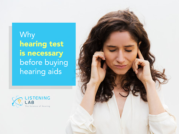 The importance of hearing test prior to hearing aids purchase