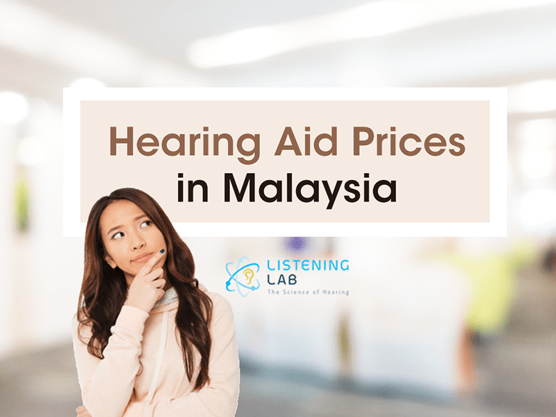 Hearing Aid Prices in Malaysia
