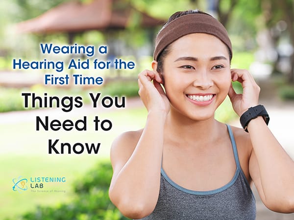Wearing Hearing Aids for the First Time
