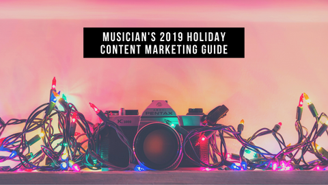2019 Holiday Content Marketing Guide
