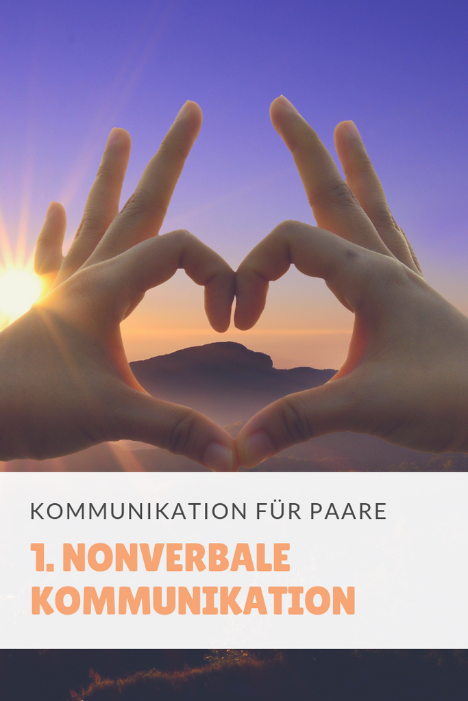 Nonverbale Kommunikation für Paare - Decodierung und Spiegelneurone als Arbeitswerkzeuge