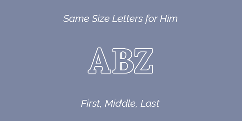 Same Size Letters for Him