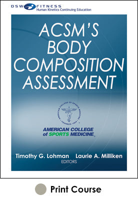 ACSM's Body Composition Assessment With CE Exam