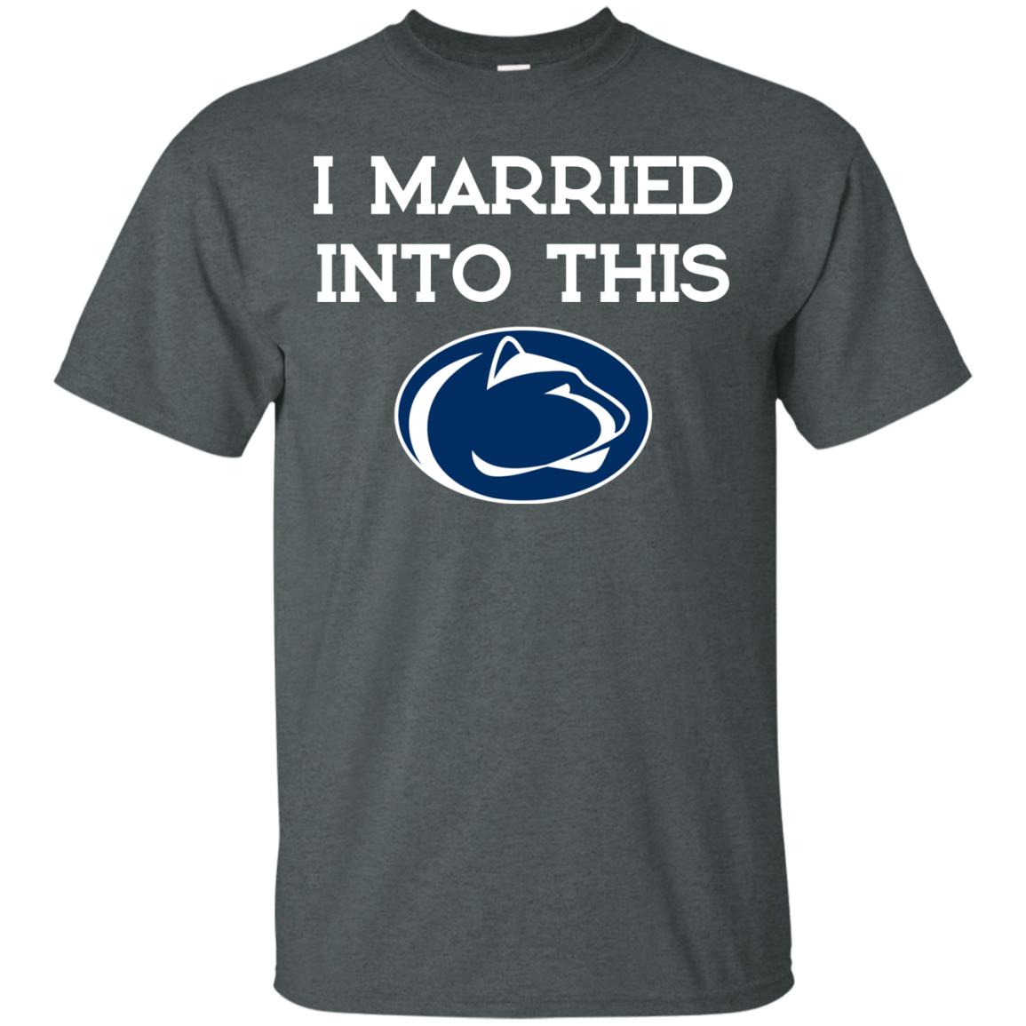 penn state i married into this shirt