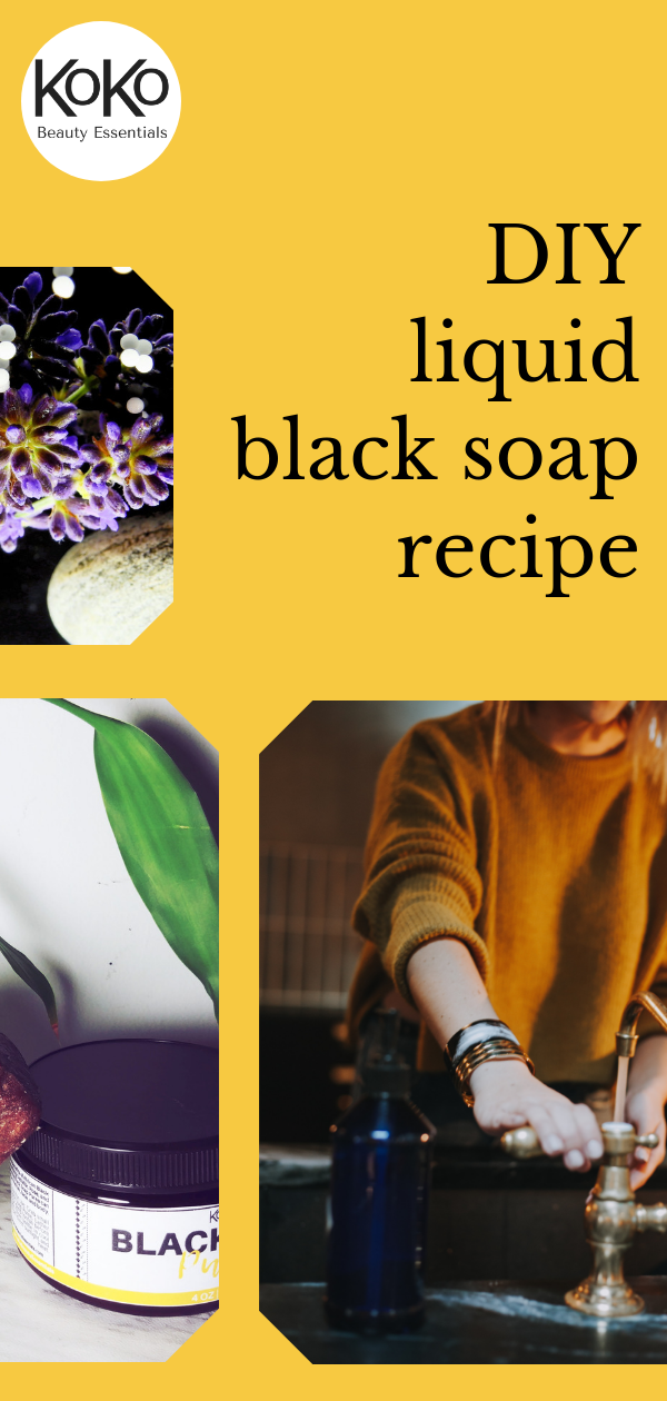 DIY How to make liquid african black soap from home