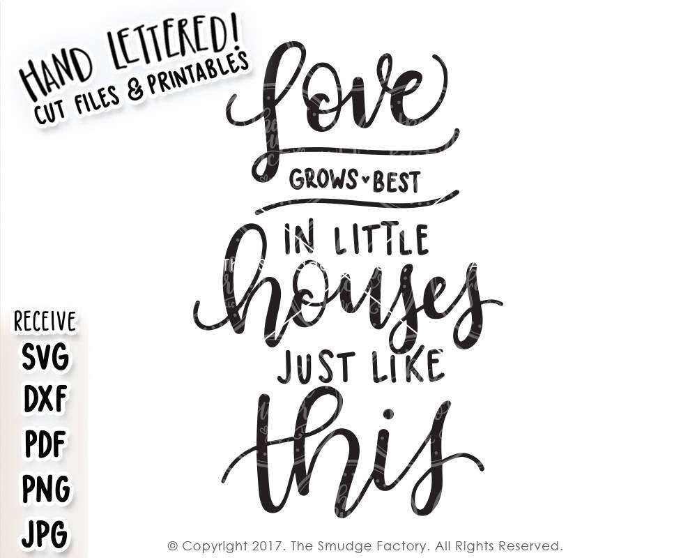 Love Grows Best Svg Printable The Smudge Factory