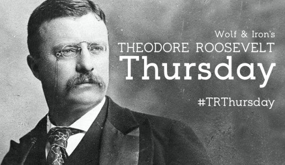 TRThursday: Roosevelt is Shot in the Chest During a Speech - Wolf and Iron