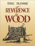 A Reverence for Wood – Eric Sloane