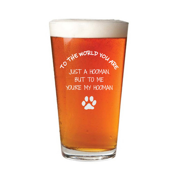 dog dad engraved pint glass always be my hooman