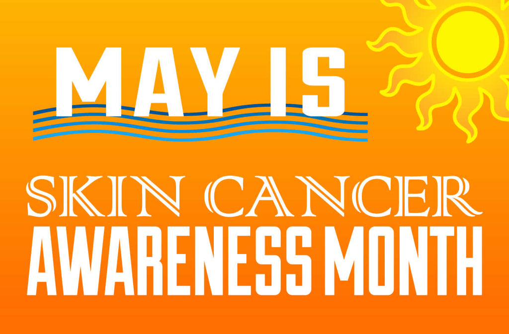 May is Skin Cancer Awareness Month Ocean Minded, LLC