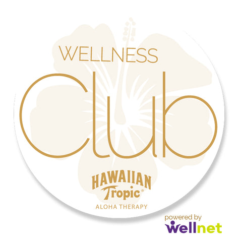 Wellness Club de Hawaiian Tropic