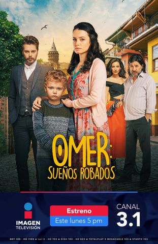 LLEGAN A IMAGEN TELEVISION “OMER, SUEÑOS ROBADOS” Y “CENNET”