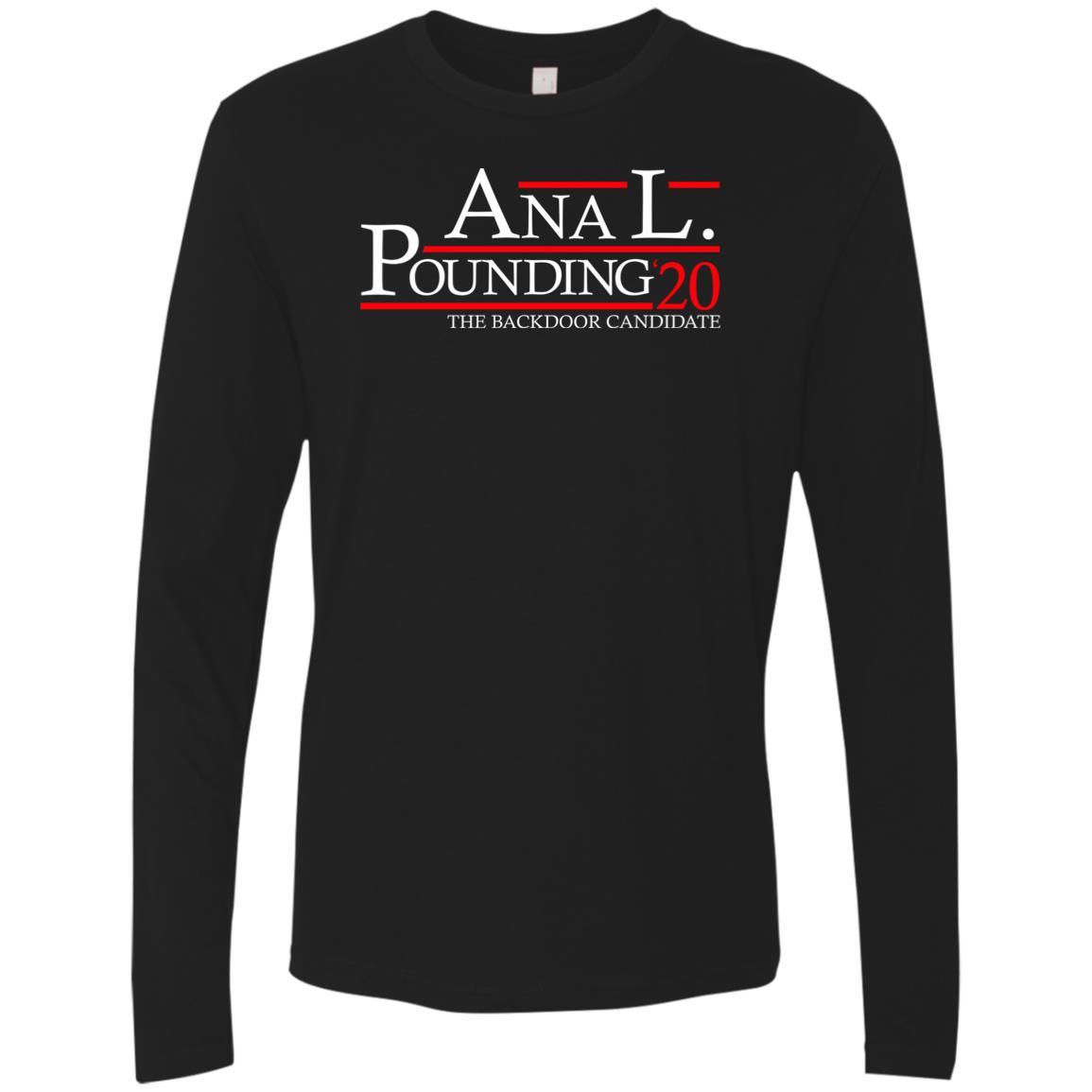 Anal Pounding 20 Premium Long Sleeve The Dude S Threads