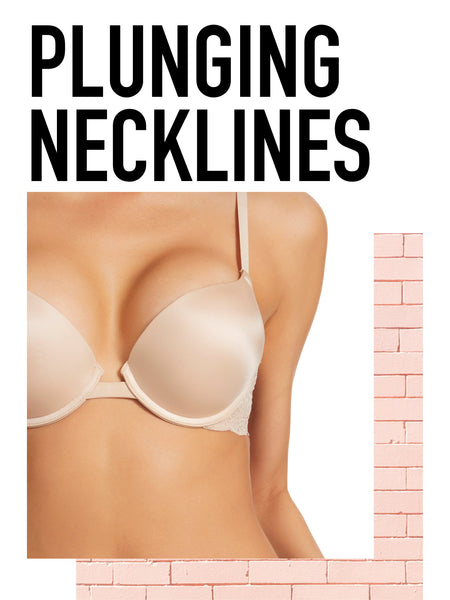 Plunging necklines