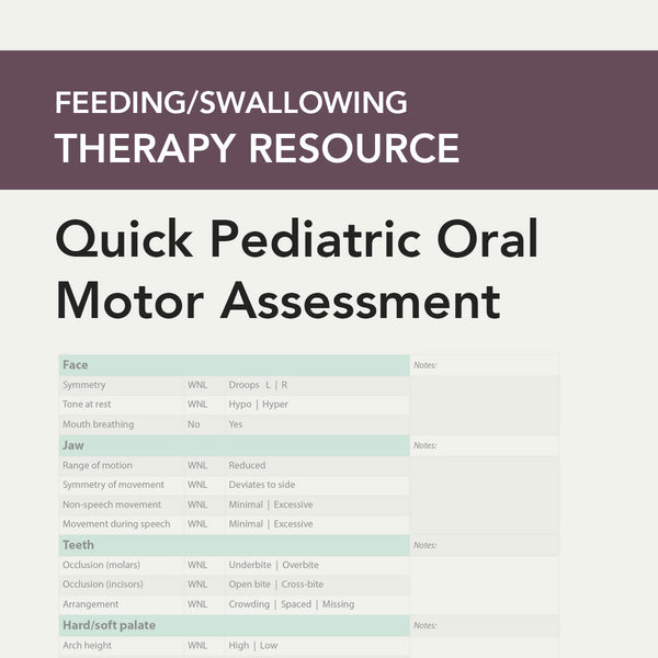 Quick Pediatric Oral Motor Assessment – Therapy Insights