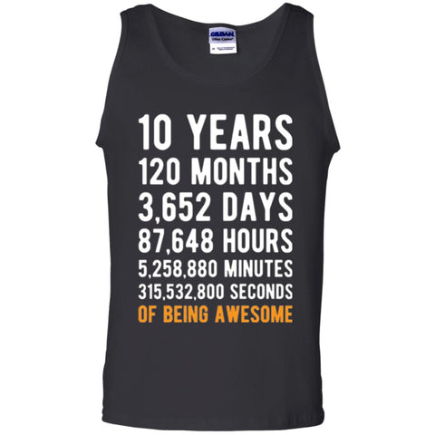 Birthday T-shirt 10 Years Old Of Being Awesome Black / Small G220 Gildan 100% Cotton Tank Top - WackyTee