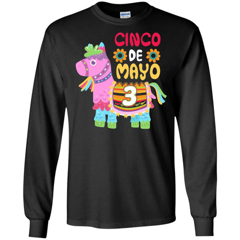 Cinco De Mayo Pinata Jockeys Horse Race 3rd Birthday T-shirt Black / S G240 Gildan LS Ultra Cotton T-Shirt - WackyTee