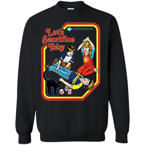 Let's Sacrifice Toby Shirt Black / S Printed Crewneck Pullover Sweatshirt 8 oz - WackyTee