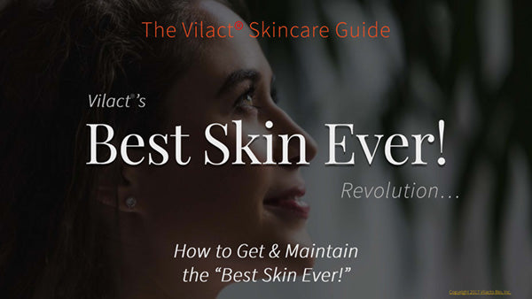 Get your BEST SKIN EVER Guide from VILACT