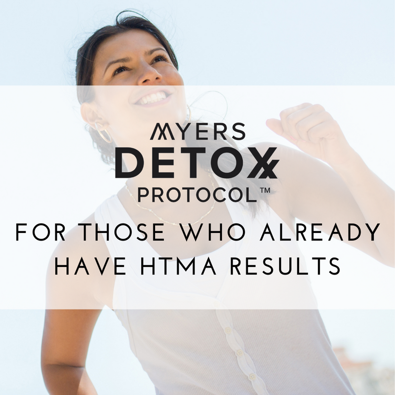 Myers Detox Protocol - I already have an HTMA! I don't need a new test!