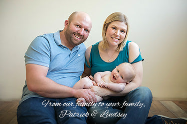 From our family to your family, Patrick and Lindsey
