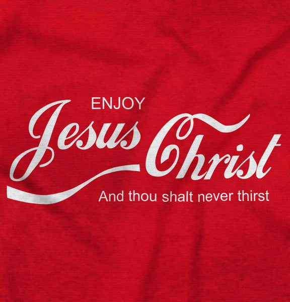 Enjoy Jesus Christ Tee Christian Strong 