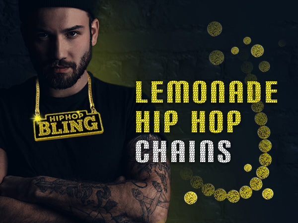 Lemonade Hip Hop Chains