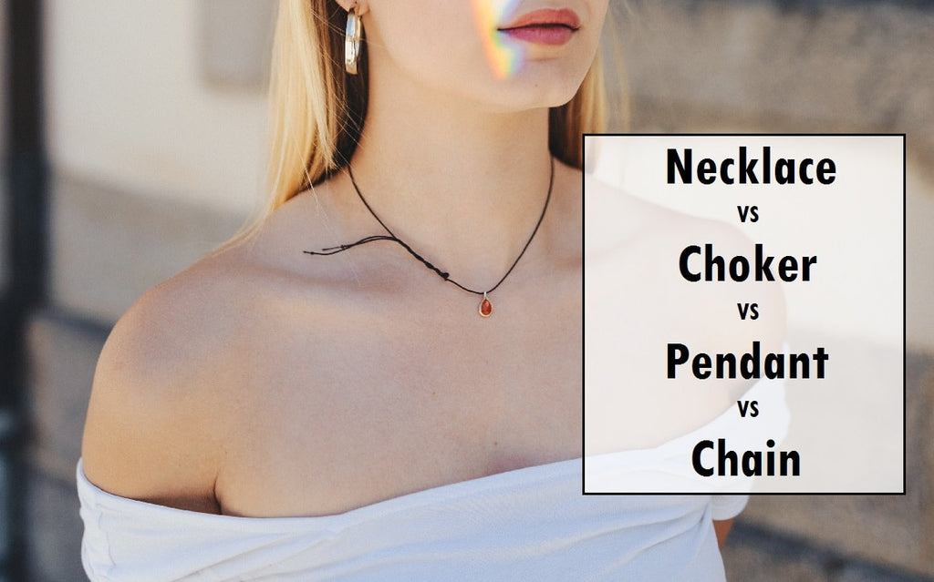 Difference between a necklace, choker, pendant and chain