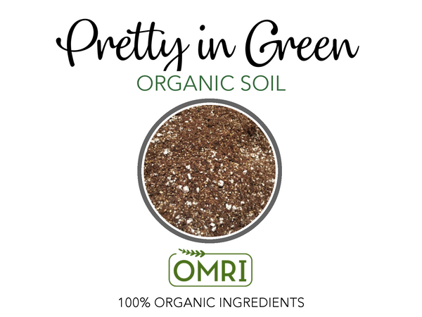 Pretty in Green Organic Soil