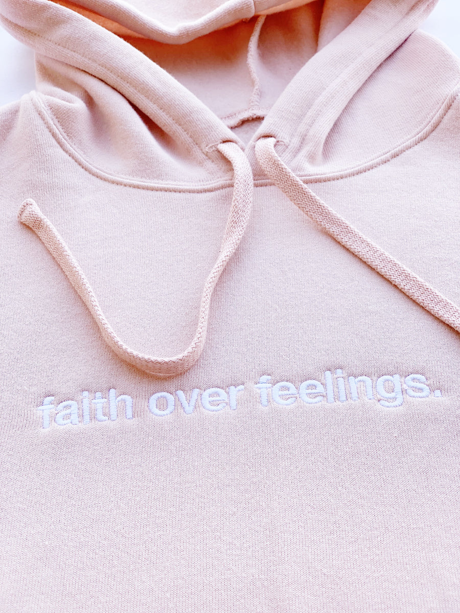 faith over feelings hoodie pink