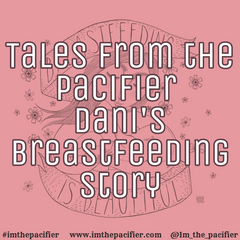 Dani's Breastfeeding Story