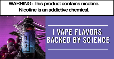 Bantam vape eJuice flavors backed by science research laws regulations 